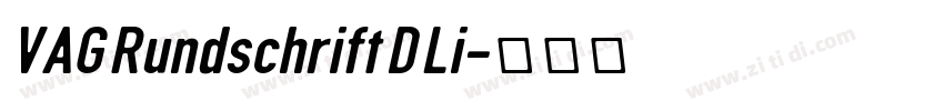 VAG Rundschrift D Li字体转换